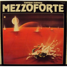 MEZZOFORTE - Surprise surprise